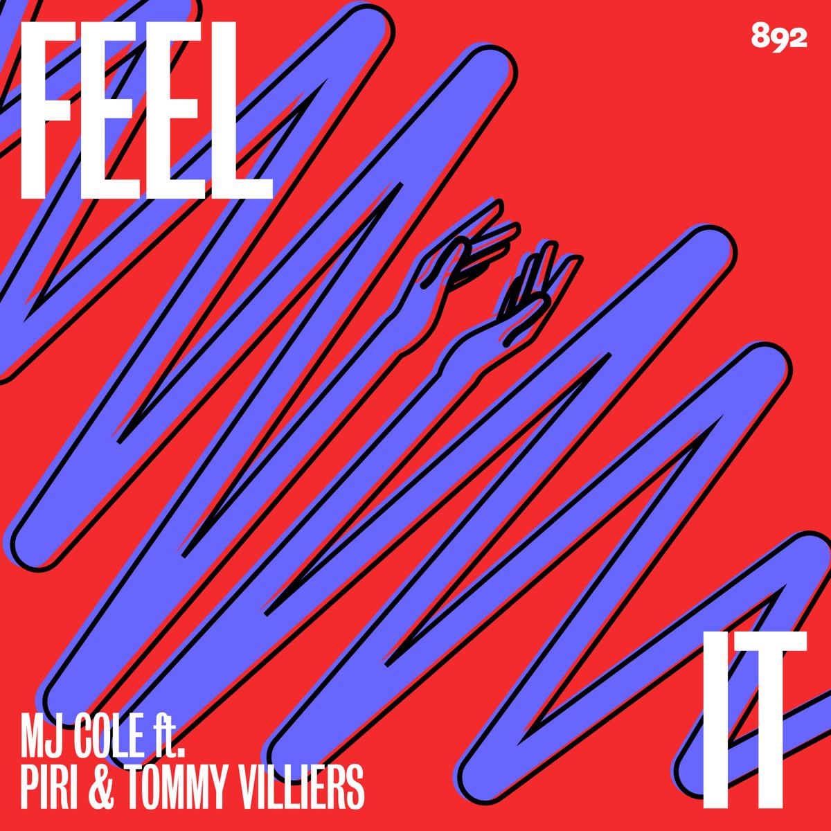 MJ Cole - Feel It (feat. piri & tommy, piri & Tommy Villiers)