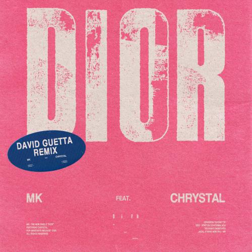 MK, CHRYSTAL - Dior (feat. Chrystal) (David Guetta Remix)