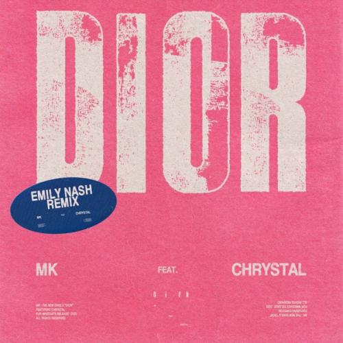 Dior (feat. Chrystal) [Emily Nash Remix] - MK