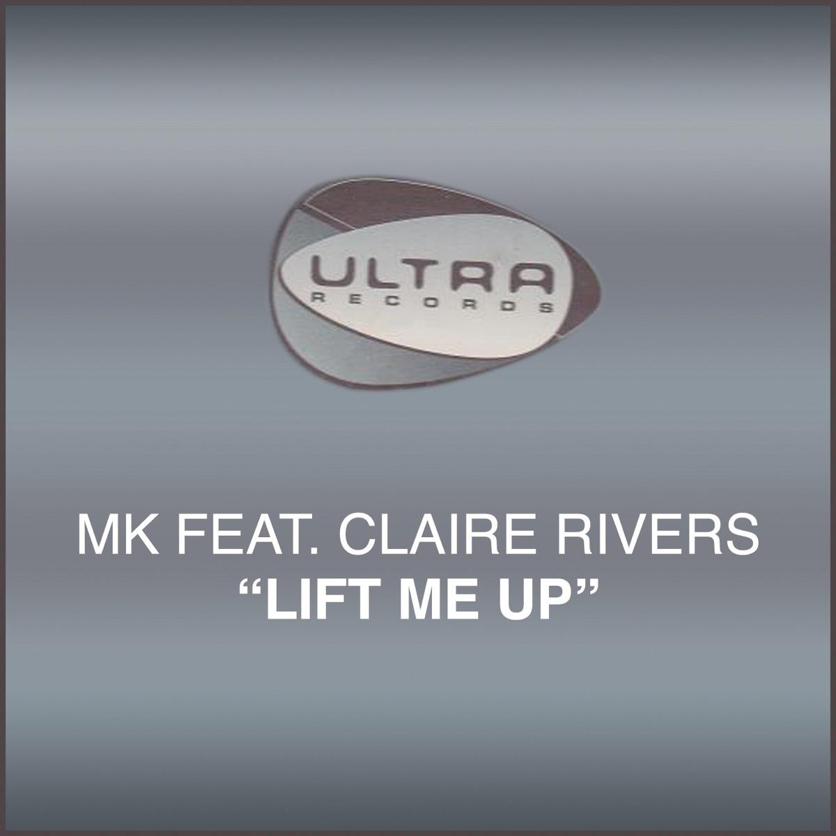 Lift Me Up (MK Edit) - MK