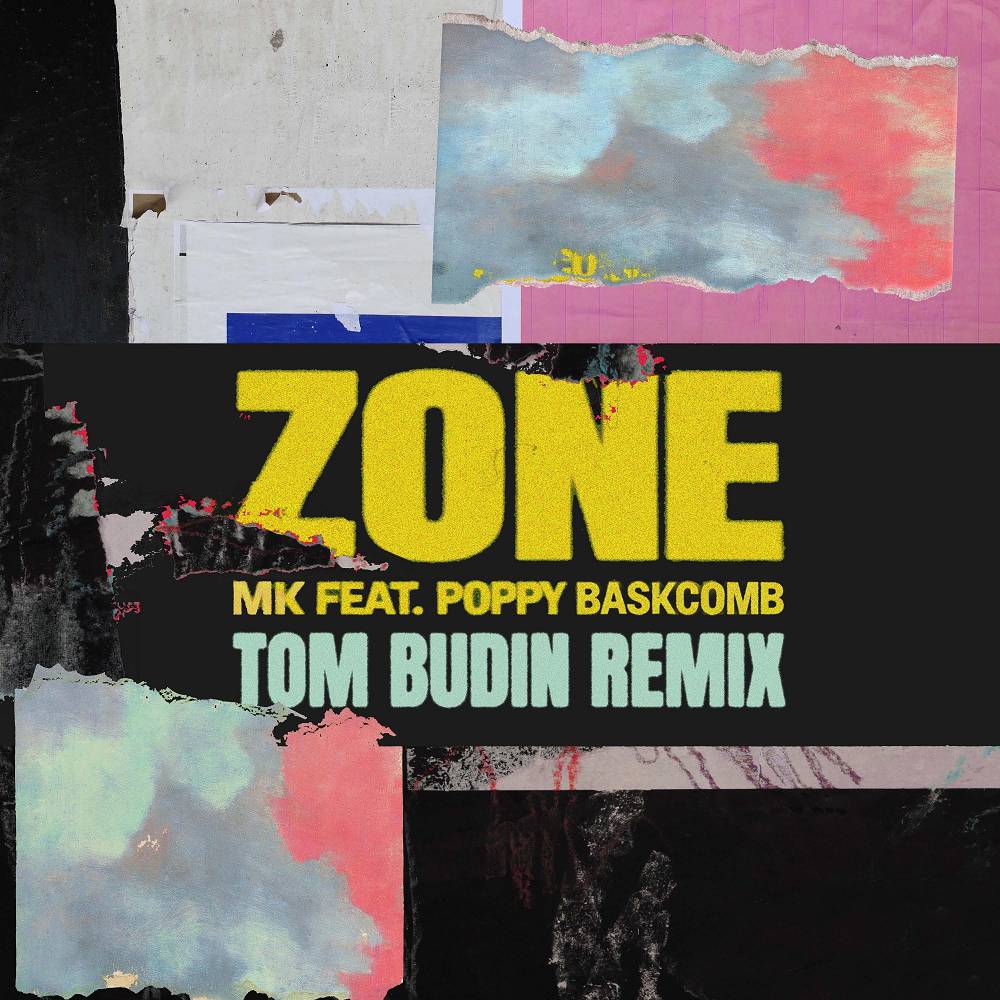 Zone (feat. Poppy Baskcomb) [Tom Budin Remix] - MK