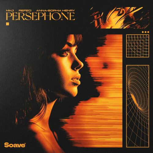 MKJ feat. Refeci & Anna-Sophia Henry - Persephone