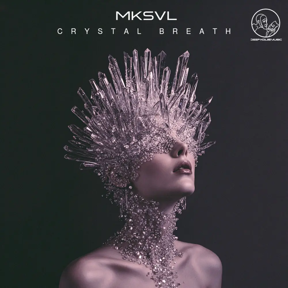 Crystal Breath - MKSVL