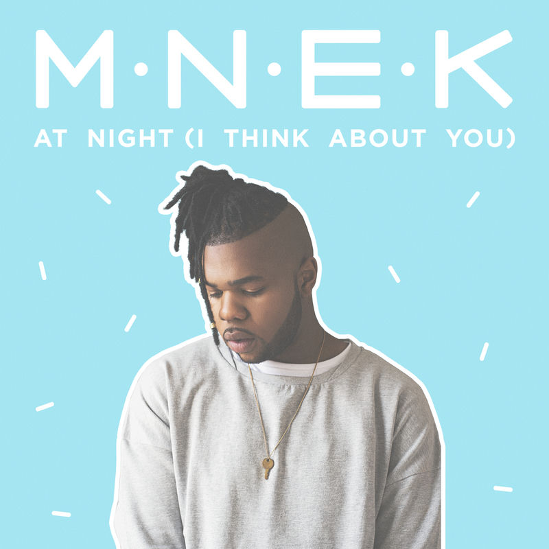 At Night (I Think About You) - MNEK