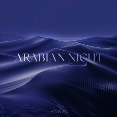 mOBSCURE - Arabian Night