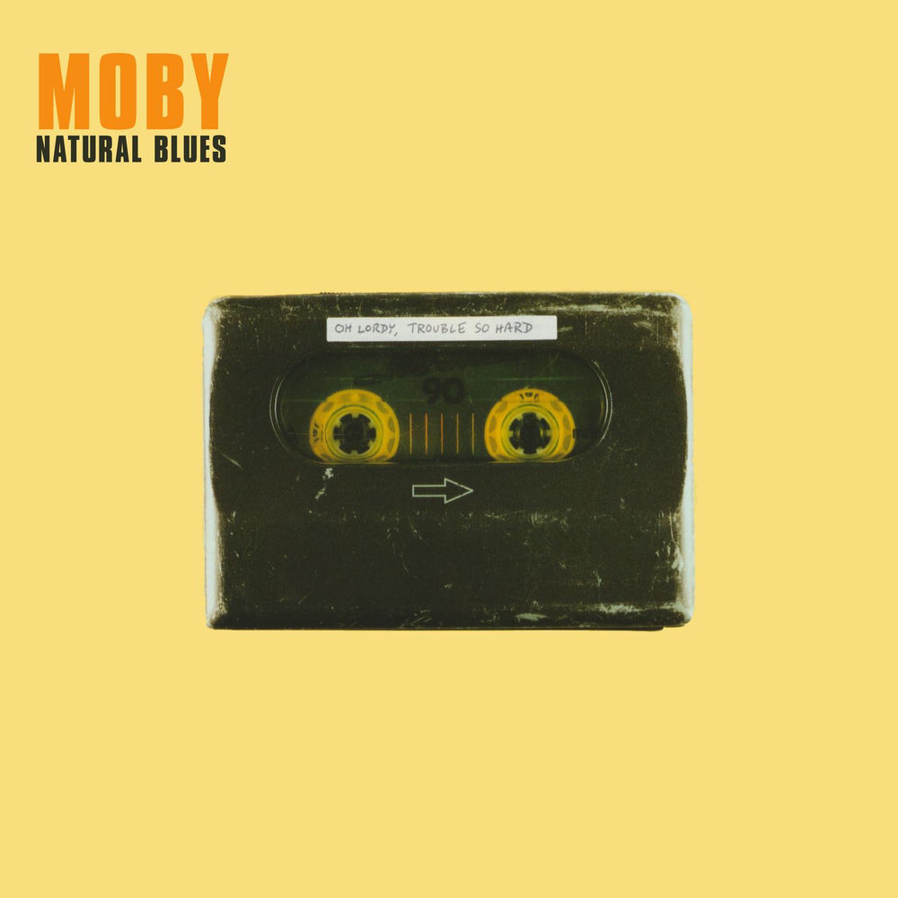 Natural Blues (Mike D Instrumental Remix) (Feat. Mike D & Tony Hoffer) - Moby feat. Mike D & Tony Hoffer