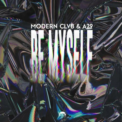 Myself - MODERN CLVB feat. A29