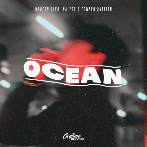 MODERN CLVB, NALYRO & Edward Snellen - Ocean