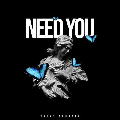 Need You - MODERN CLVB