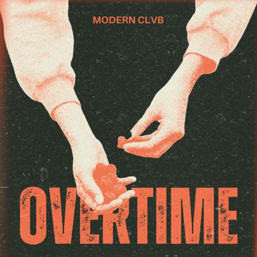 MODERN CLVB - Overtime