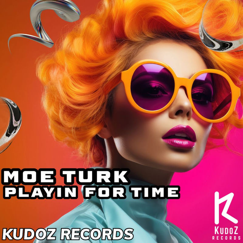 Playin For Time - Moe Turk
