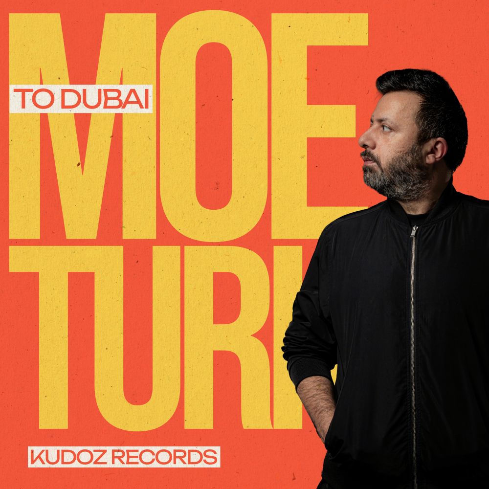 To Dubai - Moe Turk