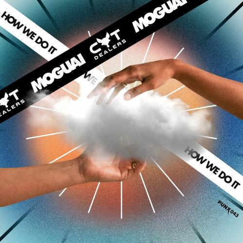 Moguai feat. Cat Dealers - How We Do It (Moguais Kellerclub Mix)