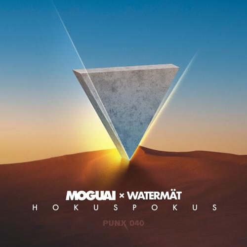 Moguai & Watermät - Hokuspokus