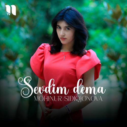 Sevdim Dema - Mohinur Sidiqjonova