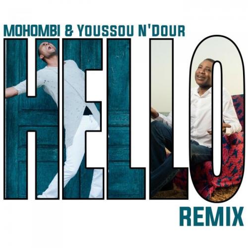 Mohombi feat. Youssou N'Dour - Hello (Amice Remix)