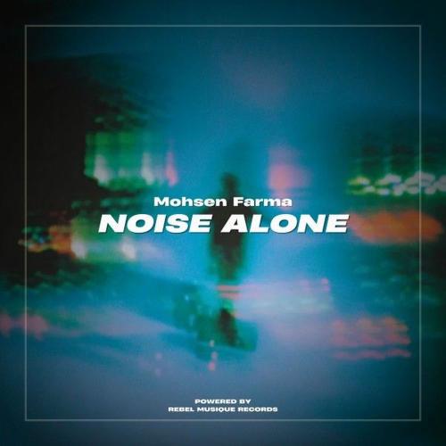 Mohsen Farma - Noise Alone
