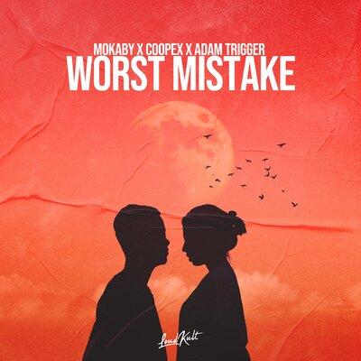 Mokaby & Coopex, Adam Trigger - Worst Mistake