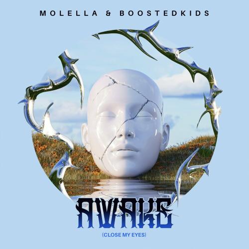 Molella & Boostedkids - Awake (Close My Eyes)