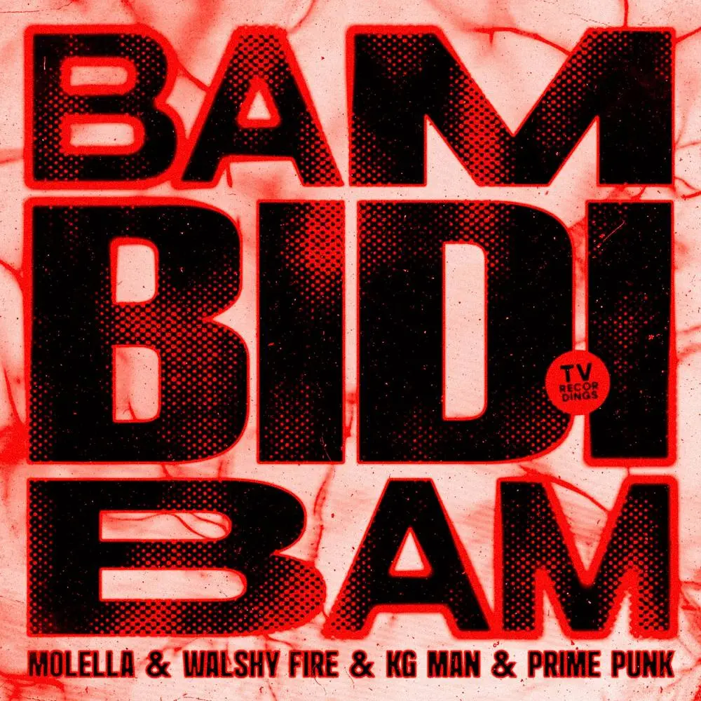 Bam Bidi Bam - Molella & Walshy Fire & KG Man & Prime Punk