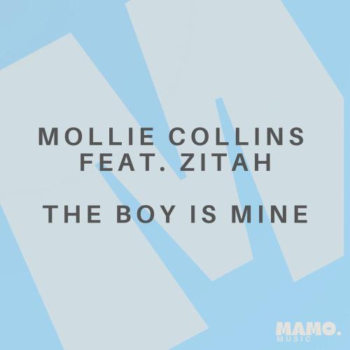 Mollie Collins & Zitah - The Boy Is Mine