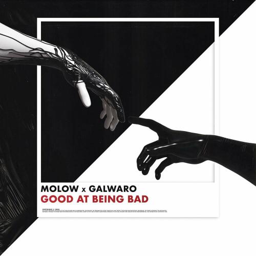 Molow & Galwaro - Good At Being Bad
