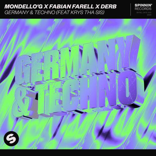 Mondello'G, Fabian Farell & Derb - Germany & Techno (feat. Krys Tha Sis)