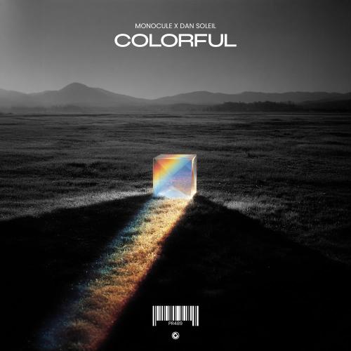 Monocule, Dan Soleil & Nicky Romero - Colorful (Extended Mix)