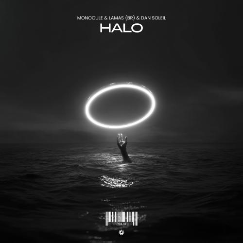 Monocule, LAMAS (BR), Dan Soleil & Nicky Romero - Halo