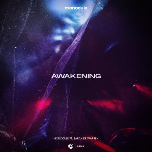 Monocule & Nicky Romero feat. Sarah De Warren - Awakening