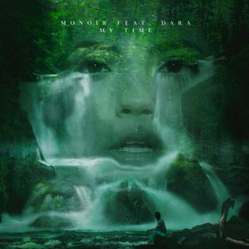 My Time - Monoir feat. Dara