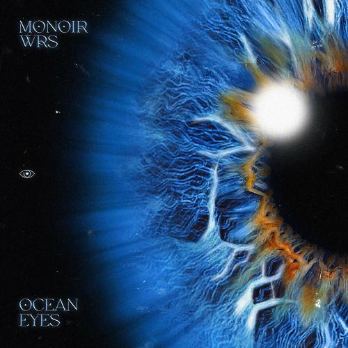 Monoir feat. WRS - Ocean Eyes