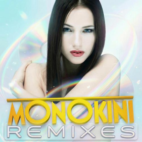 MONOKINI - Дотянуться до солнца (Electropunk Remix)