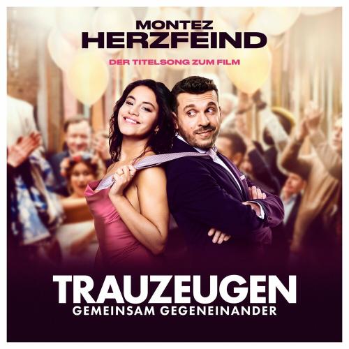 Montez - Herzfeind (Titelsong Zum Film Trauzeugen)