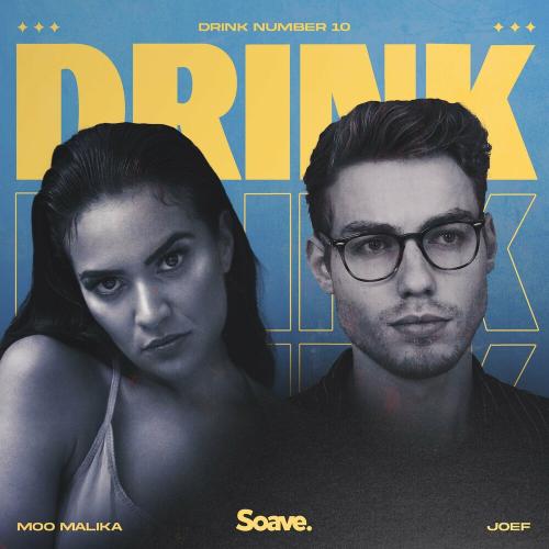 Moo Malika feat. JOEF - Drink Number 10