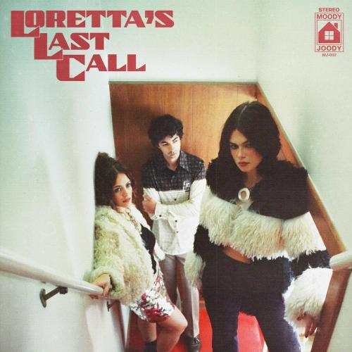 Loretta's Last Call - Moody Joody