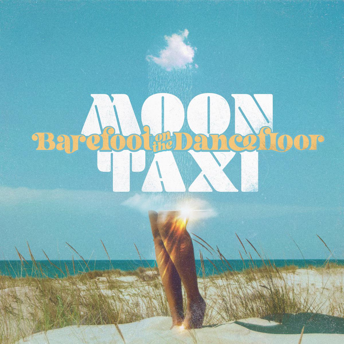 Barefoot On The Dancefloor - Moon Taxi