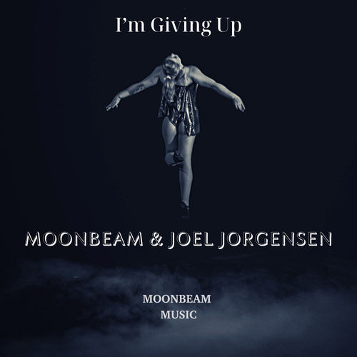 Moonbeam & Joel Jorgensen - I'm Giving Up