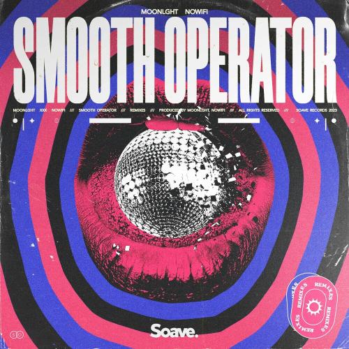 Moonlght feat. Nowifi - Smooth Operator (Stillachild Remix)