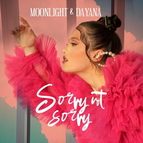 Sorry not sorry - Moonlight & Dayana