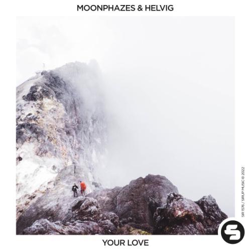 Moonphazes, Helvig - Your Love