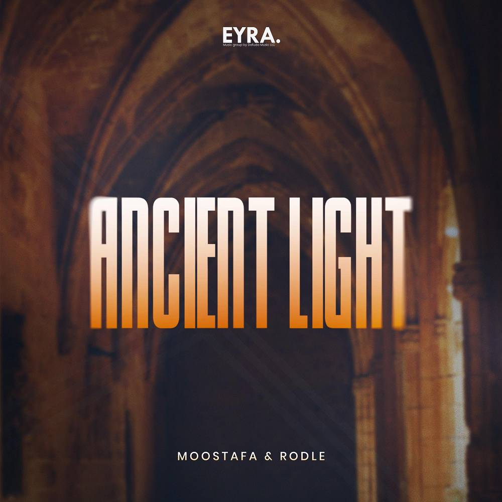 Ancient Light - Moostafa & Rodle