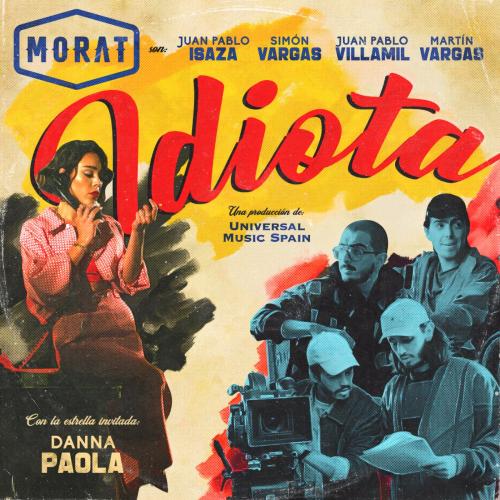 Morat feat. Danna Paola - Idiota