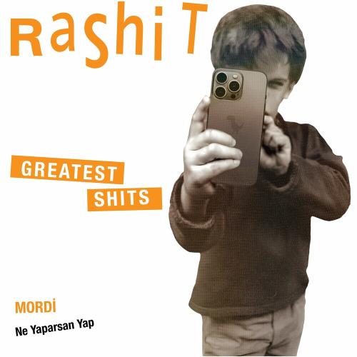 Ne Yaparsan Yap (Rashit Greatest Shits) - Mordi