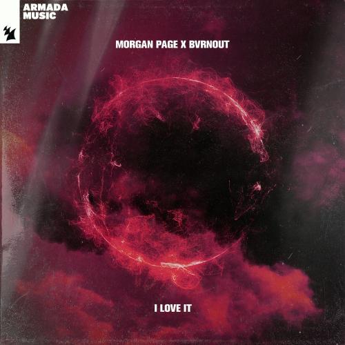 Morgan Page feat. Bvrnout - I Love It