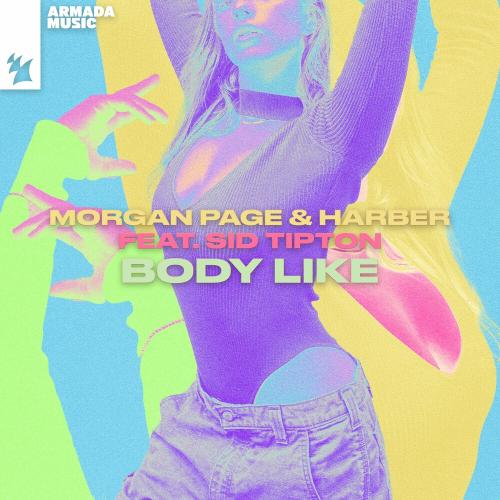 Morgan Page & Harber feat. Sid Tipton - Body Like