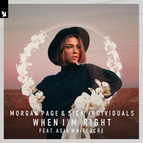 When I Am Right - Morgan Page & Sick Individuals feat. Asia Whiteacre