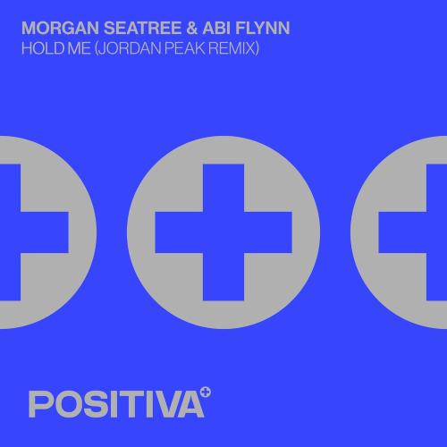 Morgan Seatree, Abi Flynn & Jordan Peak - Hold Me (Jordan Peak Remix)