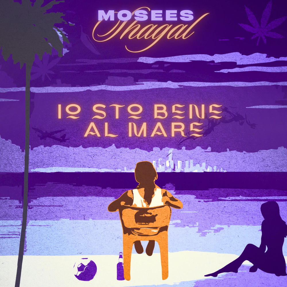 Io Sto Bene Al Mare - Mosees & Shagal