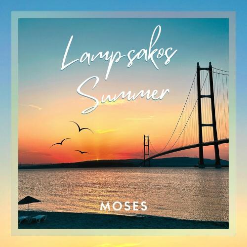 Lampsakos Summer - Moses